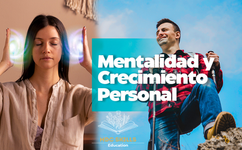 Mentalidad y Crecimiento Personal